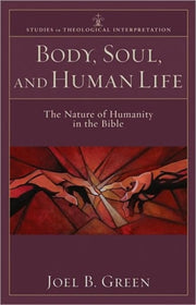 Body Soul And Human Life