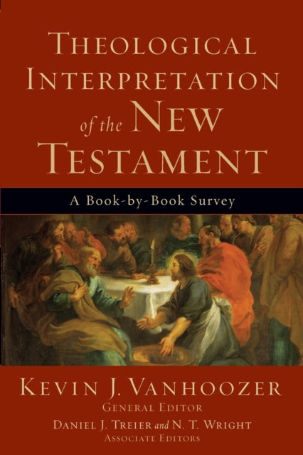 Theological Interpretation Of The By Vanhoozer  Kevin