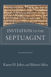 Invitation To The Septuagint 2nd Ed