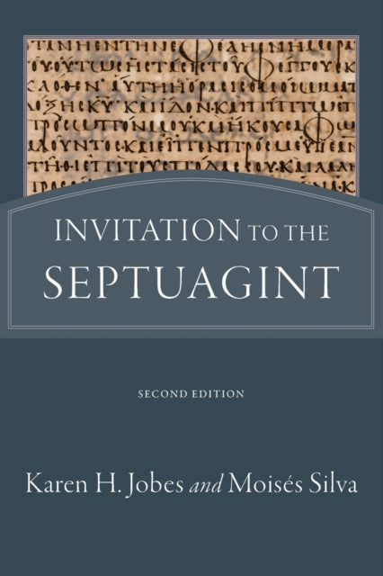 Invitation To The Septuagint 2nd Ed