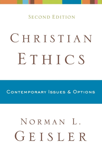 Christian Ethics 2nd Edition