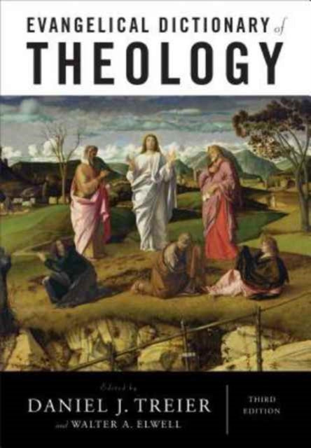 Evangelical Dictionary Of Theology 3rd E