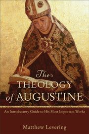 Theology Of Augustine The