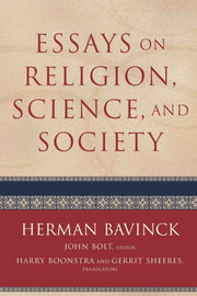 Essays In Religion Science And Soci By Bavinck Herman And B