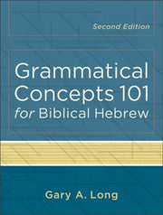 Grammatical Concepts 101 For Biblic