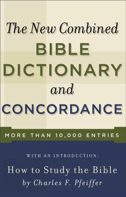 New Combined Bible Dictionary Concordanc
