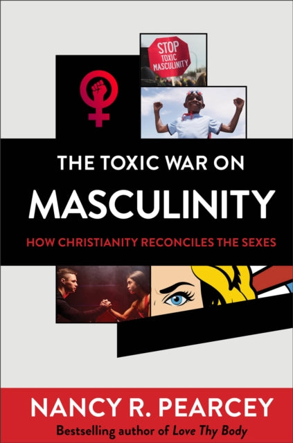 Toxic War On Masculinity