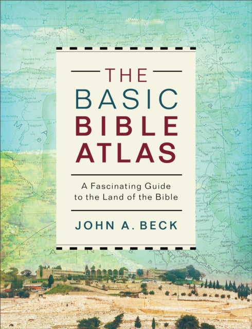 Basic Bible Atlas The