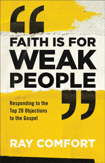 Faith Is For Weak People By Comfort, Ray