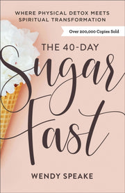 40day Sugar Fast The