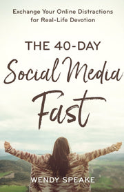 40 Day Social Media Fast