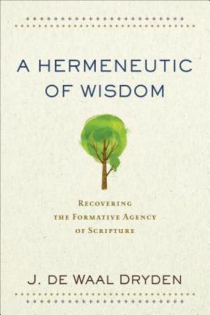 Hermeneutic Of Wisdom A