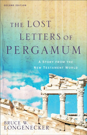 Lost Letters Of Pergamum The 2nd Ed By Longenecker Bruce W