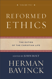 Reformed Ethics Vol 2