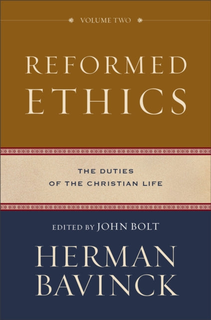 Reformed Ethics Vol 2