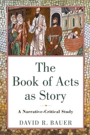 Book Of Acts As Story The
