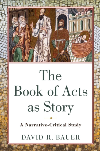 Book Of Acts As Story The