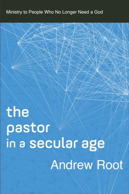 Pastor In A Secular Age The
