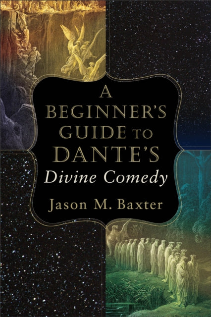 Beginners Guide To Dantes Divine Comedy