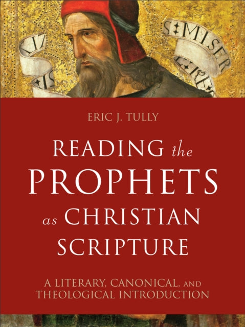 Reading The Prophets