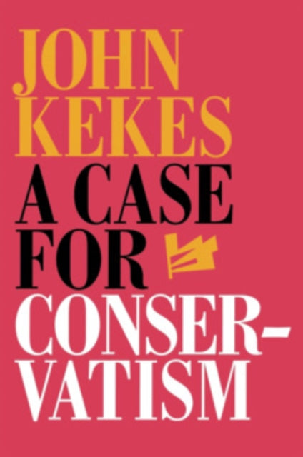 Case For Conservatism