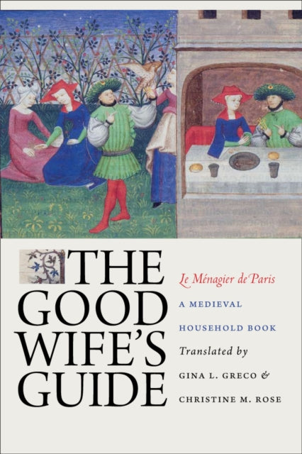 Good Wife S Guide Mediev Househol