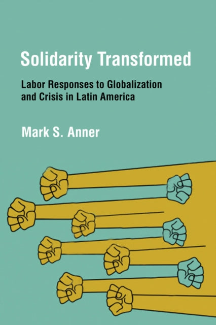Solidarity Transformed Labor Responses