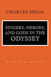 Singers Heroes & Gods In The Odyssey
