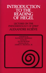Introduction To The Reading Of Hegel By Kojeve, Alexandre