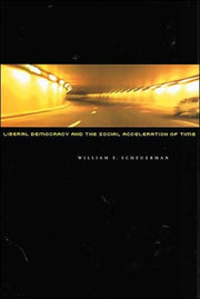 Liberal Democracy And The Social Accele