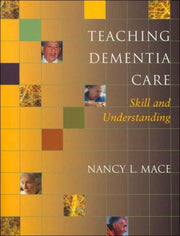 Teaching Dementia Care Skill And Unders