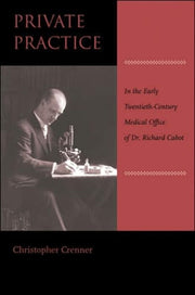 Private Practice In The Early Twentieth