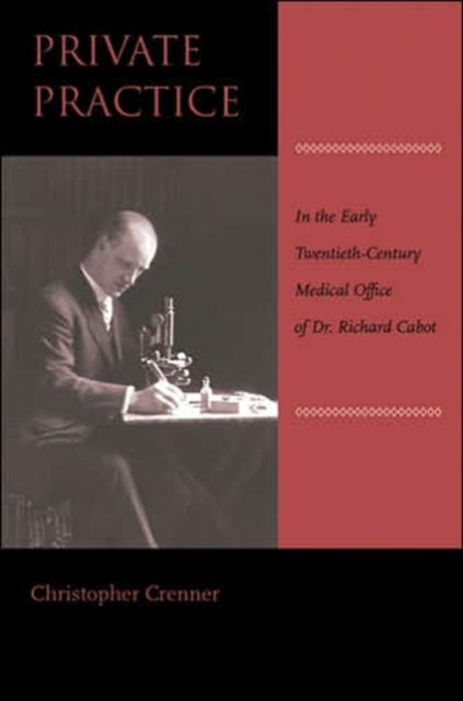 Private Practice In The Early Twentieth