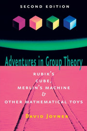 Adventures In Group Theory