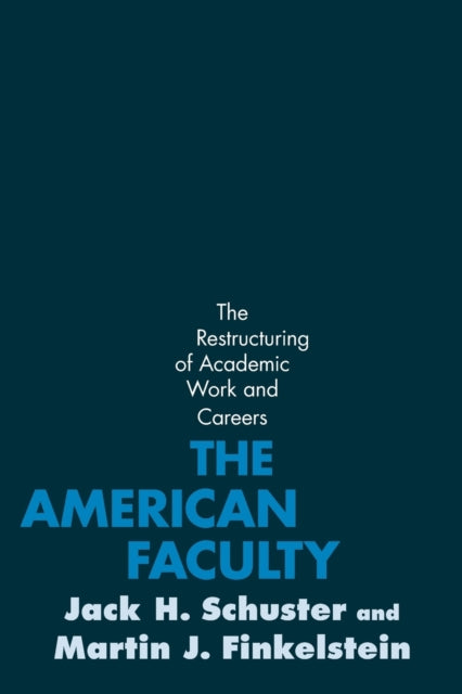 The American Faculty The Restru