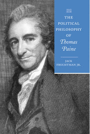 The Political Philosophy Of Thomas Pain By Fruchtman, Jack