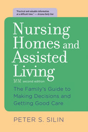 Nursing Homes And Assisted Living The F By Peter S. Silin