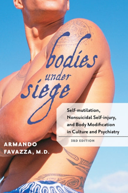 Bodies Under Siege Self Mutilation Non