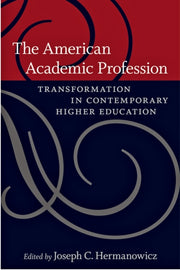 The American Academic Profession Transf
