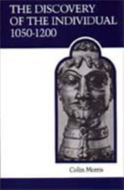 Discovery Of The Individual 1050-1200 By Morris, Colin