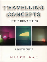 Travelling Concepts In The Humanities