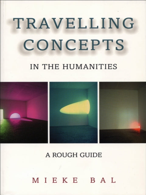 Travelling Concepts In The Humanities
