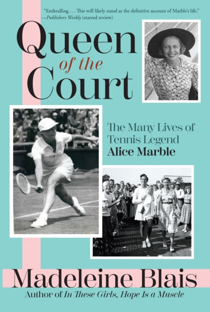 Queen Of The Court By Madeleine Blais
