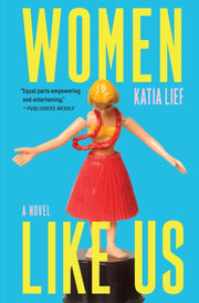 Women Like Us By Lief, Katia