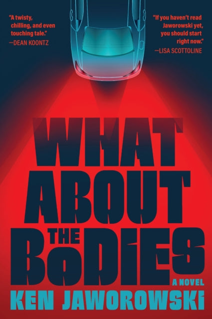 What About The Bodies By Jaworowski, Ken
