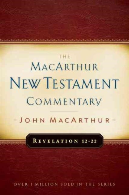 Revelation 1222 Macarthur New Testament