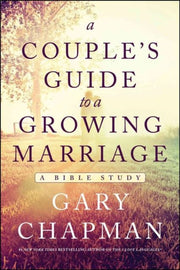 Couples Guide To A Growing Marriage
