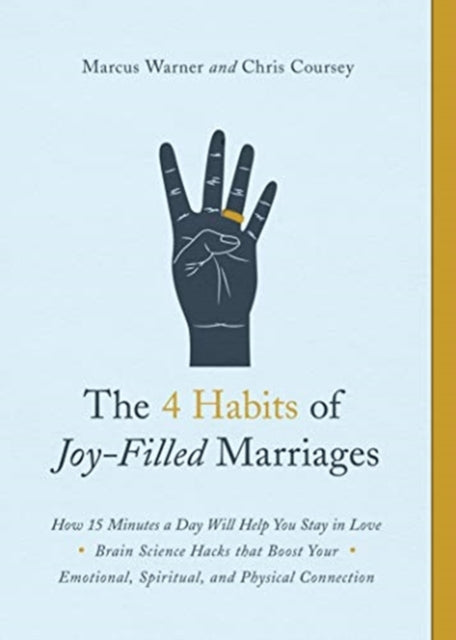4 Habits Of Joy Filled Marriages
