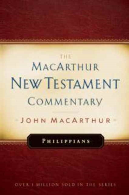 Philippians Macarthur New Testament Comm