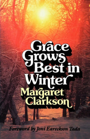 Grace Grows Best In Winter